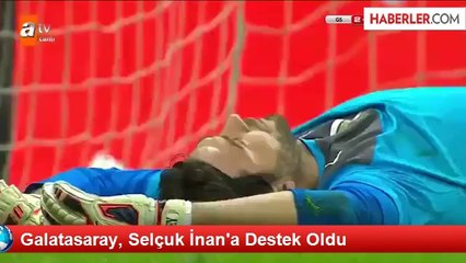 Galatasaray, Selçuk İnan'a Destek Oldu