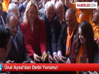 Ünal Aysal'dan Derbi Yorumu!
