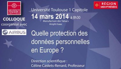 "Quelle protection des données personnelles en Europe ?", propos introductifs + la réforme en cours dans l'UE