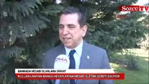 Kullanılmayan banka hesaplarına dikkat!