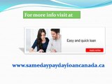 Same day payday loan Canada-To Get Fast Approval within few minutes