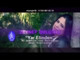 Zeynep Bulutlu - Yar Elinden