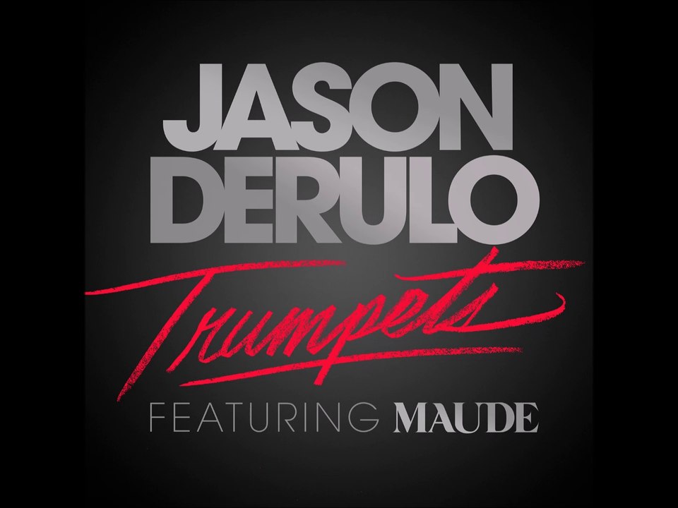 JASON DERULO Feat. MAUDE - Trumpets (Official Audio)