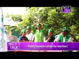 Rakhi Sawant Rallies for ELECTIONS