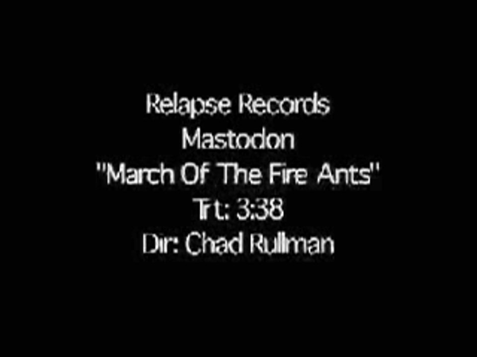MASTODON-March of the fire ants