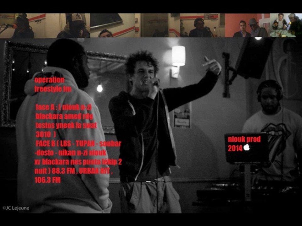 Niouk ( imt ) - operation freestyle fm FACE B ( LBS - TUPAN - soubar -dosto - nikan n-zi niouk xv blackara nes punta lékip 2 nuit ) 88.3 FM , URBAN HIT , 106.3 FM