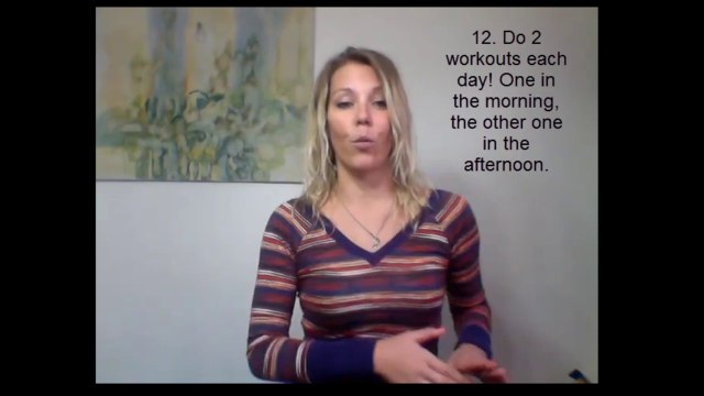 lose 30 pounds in 2 weeks tip 12 do 2 workouts per day