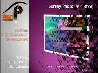 How To Use Digital Camera | Courses In Surrey BC | (604) 720-6635