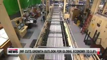 IMF cuts growth outlook for global economy to 3.6