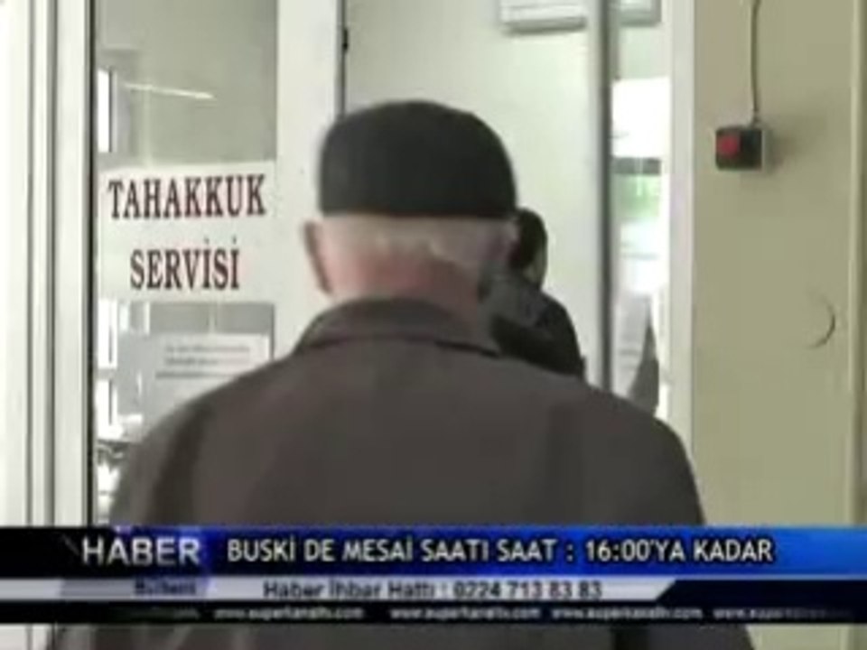 BUSKİ DE MESAİ SAATI SAAT  16 00'YA KADAR