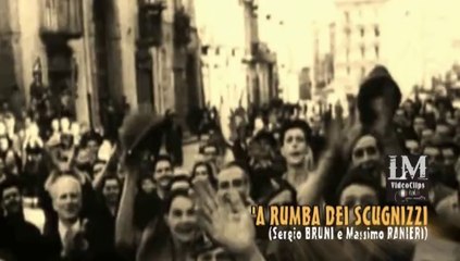 'A RUMBA DEI SCUGNIZZI   (Massimo Ranieri e Sergio Bruni)