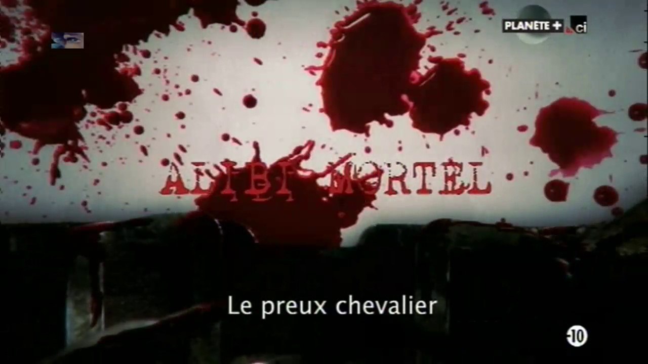 le preux chevalier[alibi mortel]