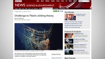 Titanic Sinking Theory Challenged