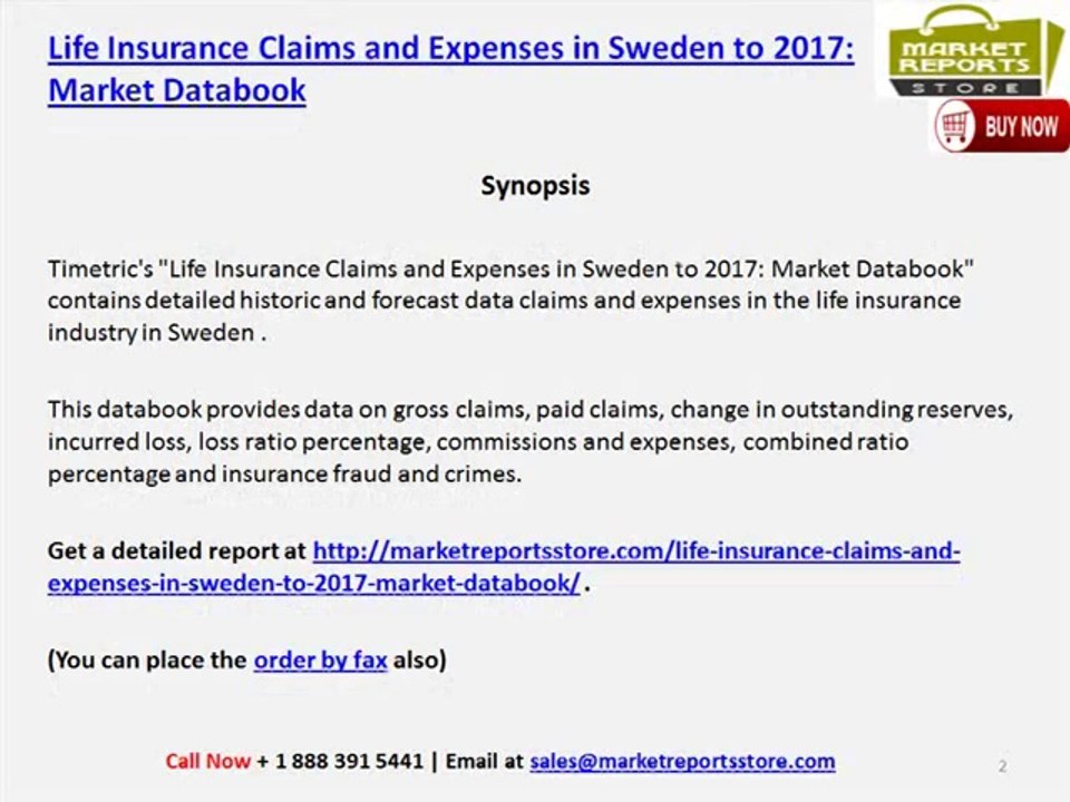 Life Insurance Industries Claims & Expenses in Sweden by 2017