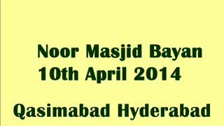 Noor Masjid Bayan 10th April 2014 Part 2