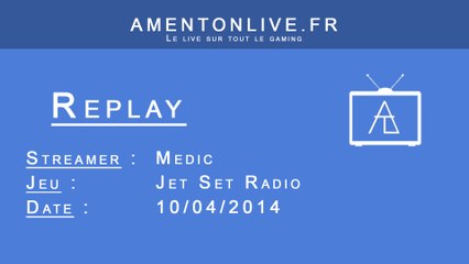 AmenTonLive | TV - Replay Medic - 10/04/214 - Jet Set Radio