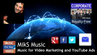 MikS Music - Background Music for Marketing Video and Business Use