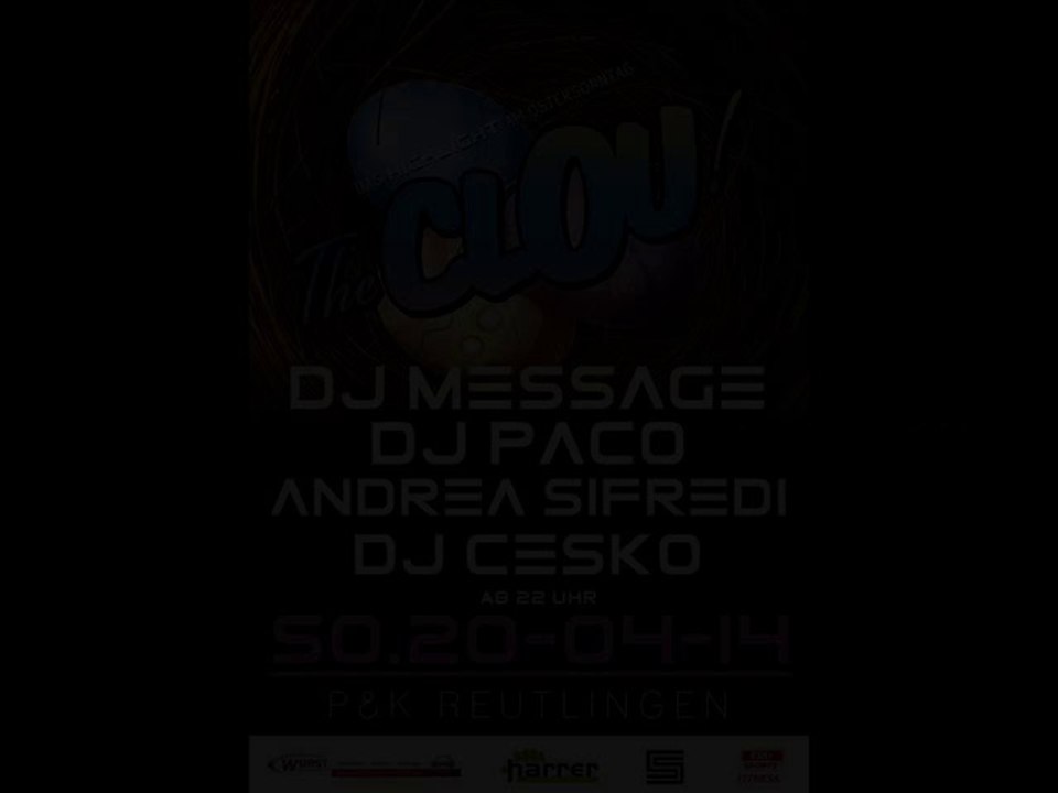 The Clou @ Club P&K Reutlingen mit DJ Message, DJ Paco, Andrea Sifredi & DJ Cesco