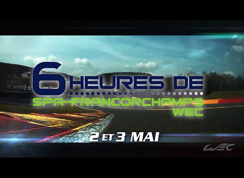 FIAWEC 2014 - Trailer - 6 Heures de Spa-Francorchamps WEC