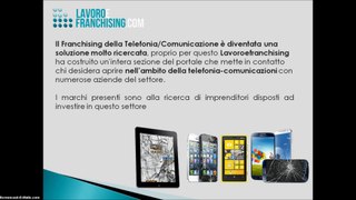 Franchising Comunicazione e Franchising Telefonia. Agenzie in franchising e Negozi di telefonia