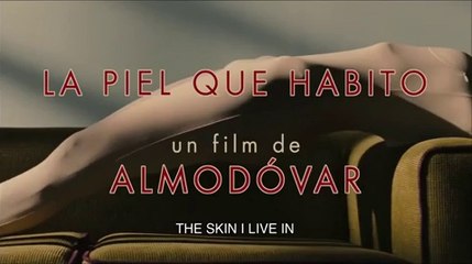 La piel que habito - Bande annonce