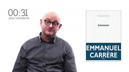 1 minute pour convaincre / Limonov de Emmanuel Carrère