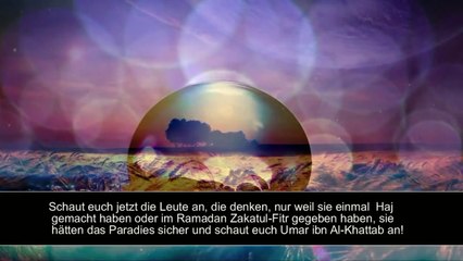 34) Die letzten Worten von Umar Ibn Al Khattab Hz Ömer als er diese Welt verlassen hat
