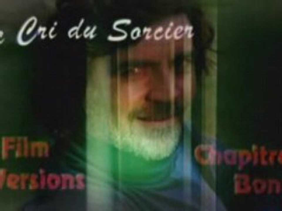 Le cri du sorcier