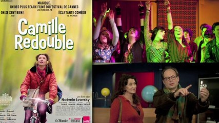 Faut-il aller voir Camille redouble ?