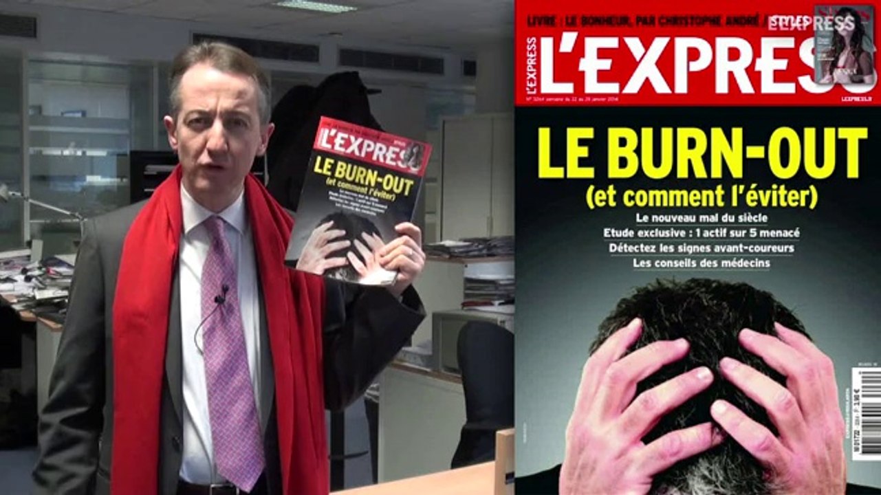 Burn-out: le nouveau mal du siècle - L'édito de Christophe Barbier