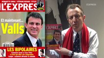 Et maintenant... Valls: la Une de L'Express - L'édito de Christophe Barbier