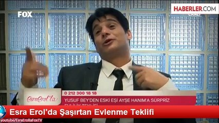 Esra Erol'da Şaşırtan Evlenme Teklifi
