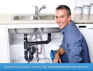 Küçükçekmece su tesisat servisi