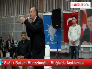 Sağlık Bakanı Müezzinoğlu, Muğla'da Açıklaması