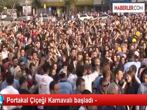 Portakal Çiçeği Karnavalı başladı -