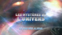 L'univers et ses Mystères S7 E2 - Les Sons Aliens