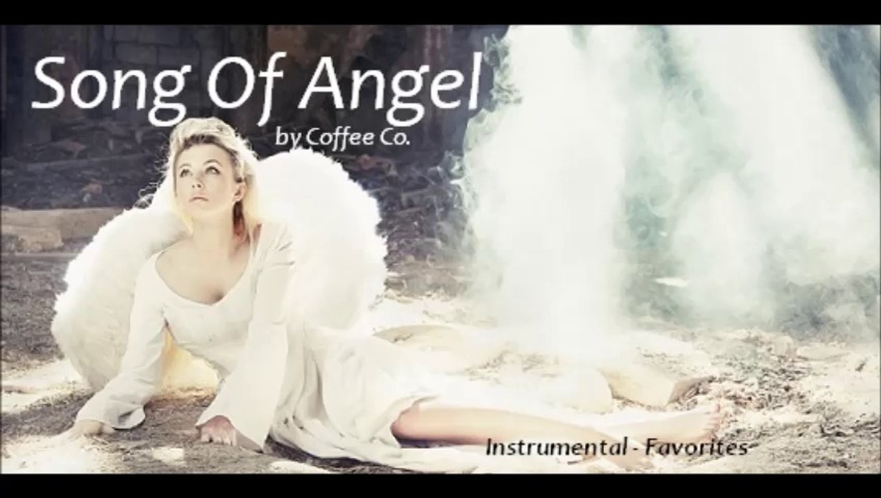 Song Of Angel by Coffee Co. (Instrumental - Favorites)