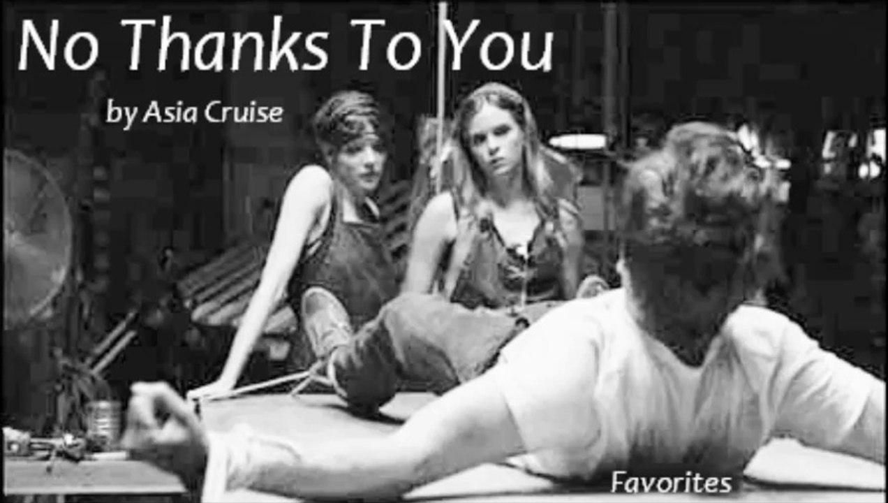 No Thanks To You by Asia Cruise (R&B - Favorites)