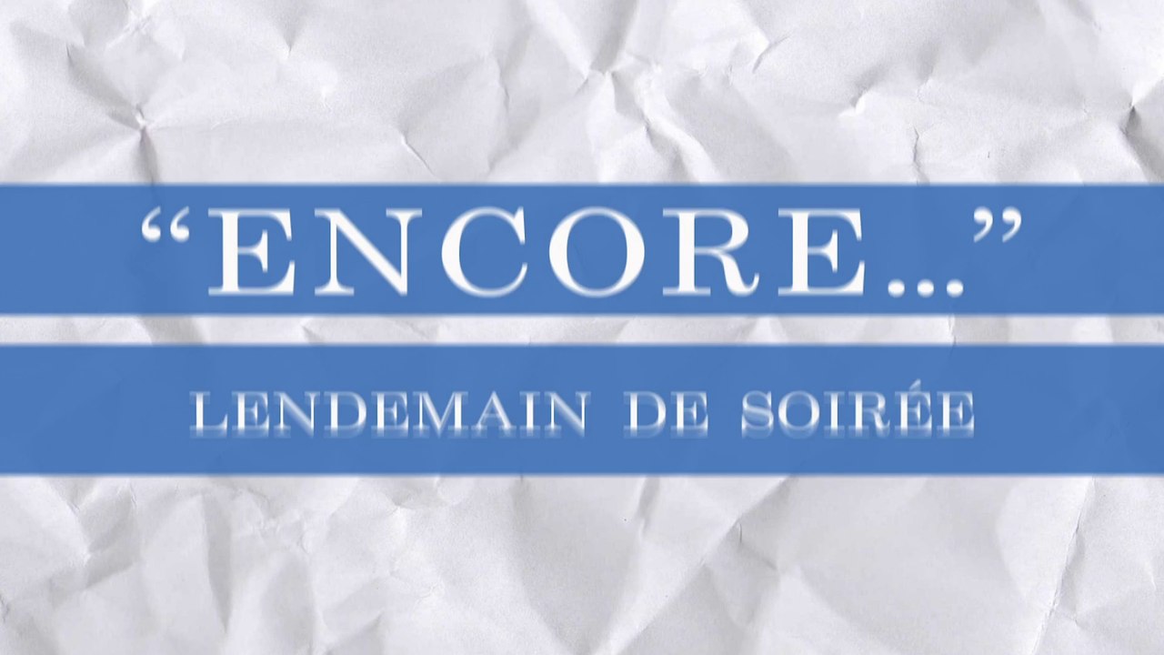 Encore  !