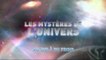 L'univers et ses Mystères S7 E4 - Au-delà du Froid