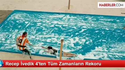 Recep İvedik 4'ten Tüm Zamanların Rekoru