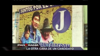 La otra cara de un candidato: Juan Calderón Altamirano en Áncash