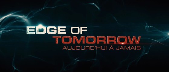 Edge of Tomorrow - Bande-Annonce / Trailer #2 [VF|HD1080p]