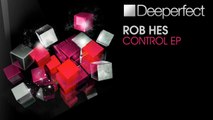 Rob Hes - Control (Original Mix) [Deeperfect]