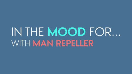 In the Mood For...with Man Repeller - Series Trailer