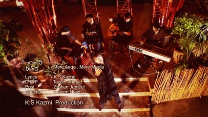 1 Point 5 Band - Mere Aaqa Mere Maula - Official Video
