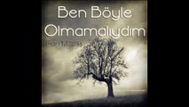 Ben Böyle Olmamalıydım - Fon Müzik  (D. Ali Erzinc