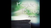 Kaside-i Bürde - Fon Müzik  (D. Ali Erzincanlı)