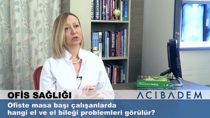 Ofiste masa başı çalışanlarda hangi el ve bileği problemleri görülür ?