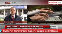 Twitter'ın Türkiye'deki Kaderi, Bugün Belli Olacak